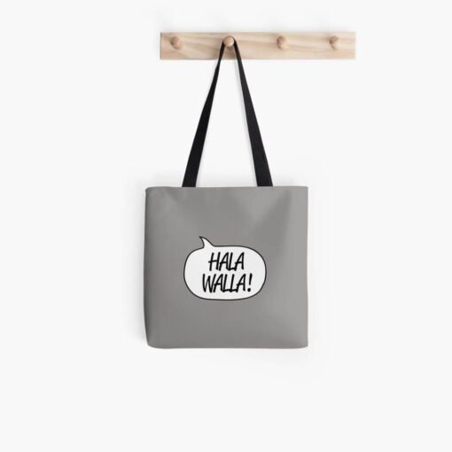 A grey Hala Walla Tote Bag with the words hala wala on it.