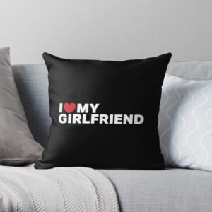 I love my girlfriend throw pillow